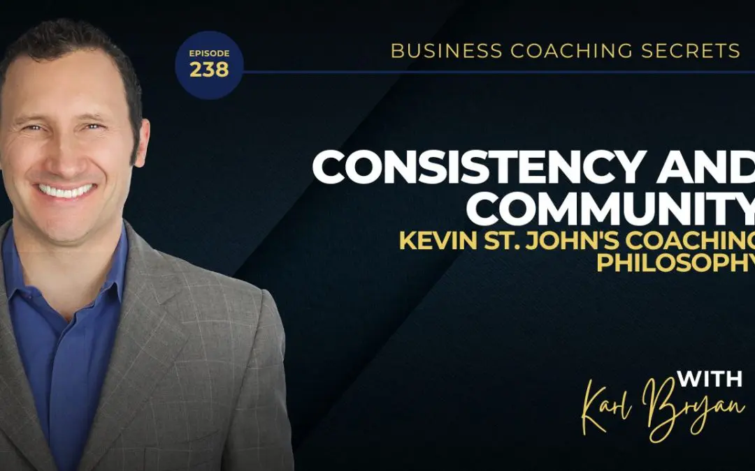BCS 238 – Consistency and Community: Kevin St. John’s Coaching Philosophy