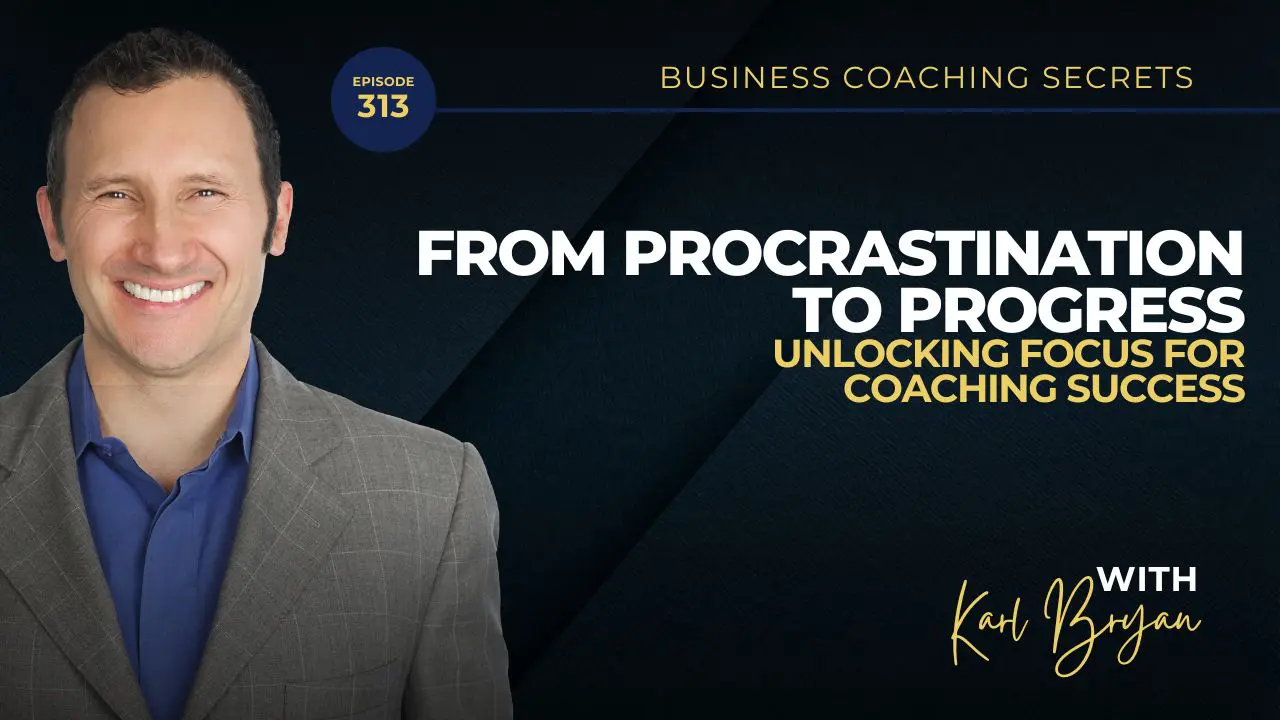 Unlock strategies, mindsets, and frameworks to scale your coaching business, attract high-paying clients, and boost profits with Karl Bryan on Business Coaching Secrets.