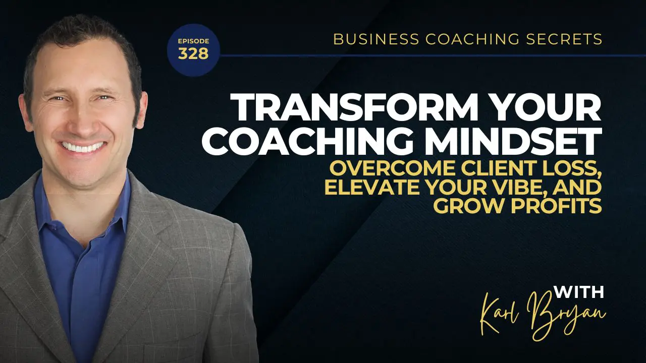 Unlock strategies and mindsets to build a wildly profitable coaching practice with Karl Bryan and Rode Dog on Business Coaching Secrets—get clients, keep them, and scale!